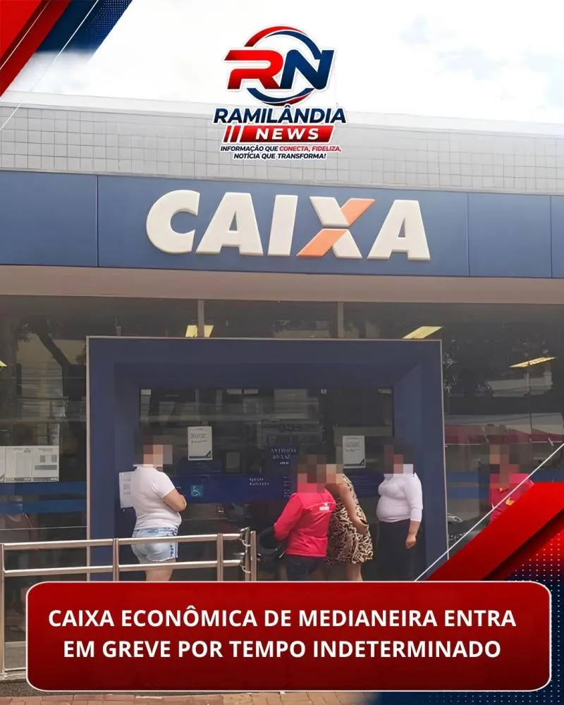 Greve da Caixa começa nesta quinta-feira e atinge Medianeira e cidades da região Oeste